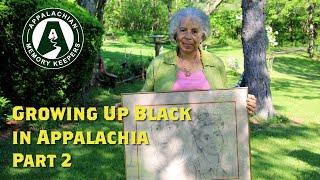 Stories of Growing up Black in Appalachia | Part 2