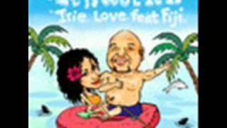 Irie Love ft Fiji - It is wut it is.