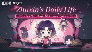 Zhuxin's Daily Life | Zhuxin | New Hero Zhuxin's Mini Cartoon | Mobile Legends: Bang Bang