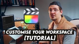 How to Customise Your Workspace In Final Cut Pro [For Beginners]