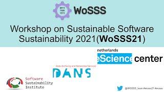 Software Sustainability as Collective Action - WoSSS21 - Session 1