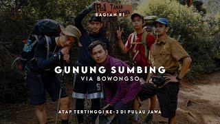 GUNUNG SUMBING Via Bowongso (Wonosobo - Jawa Tengah) #1