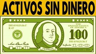 Como Crear Activos sin Dinero y Generar Ingresos de la nada