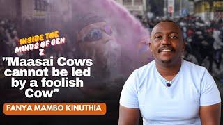 WHO CREATED THE KENYAN GEN  Z MOVEMENT - FANYA MAMBO KINUTHIA