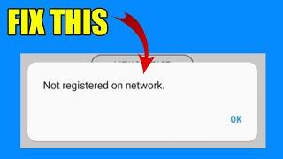 How to Fix Not registered on Network Problem on Android (2023)