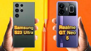 Realme GT Neo 5 vs Samsung S23 Ultra ️