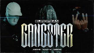 Asche & Warya & Qseng - European Gangster
