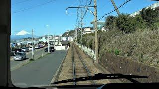 4K cab view - Enoshima Electric Railway Kamakura to Fujisawa with a view of the sea and Mt FUJI