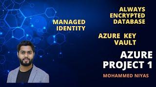 Azure AD Managed Identity - Project 1 Demo (Azure Key Vault Always Encrypted SQL & App Services)