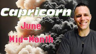 Capricorn - They will be BACK! - June Mid-Month