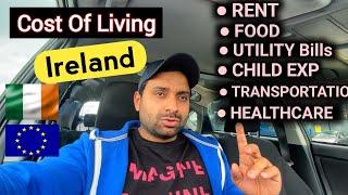 Cost of Living In Ireland | Family With Child Expenses |