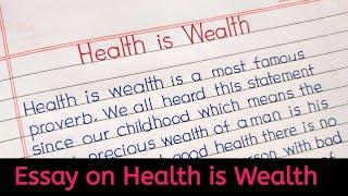 essay on health is wealth in english || health is wealth essay || health is wealth paragraph ||