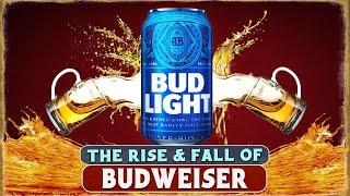 America's Favorite Drink - Rise and Fall of Budweiser