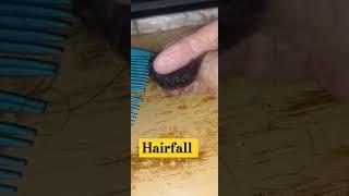 Hairfall| #shortvideo #hairfall hairfa#shortshorts #short #shorts #shortsfeed #youtubeshorts