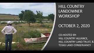 Hill Country Landowner Workshop Full Video - Fall 2020