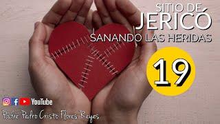 Sitio de Jericó, Sanando tus Heridas,  Día 19, 29 de noviembre del 2024 ((EN VIVO))