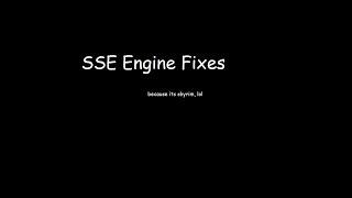 Full Guide on Skyrim SSE Engine Fixes Install/Setup Vortex/Nexus 2021