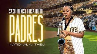 Erisa Nicole’s Inspiring Saxophone Rendition of the National Anthem | San Diego Padres