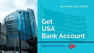 How to Get a US Bank Account as a Non-USA Citizen