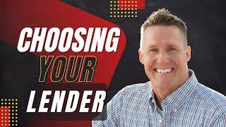 Choosing a Mortgage Lender