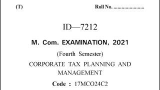 (2021) corporate tax planning and management question paper | M.com | previous year question paper