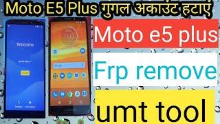 Moto E5 Plus (XT1924-3) Google Account Remove umt tool  &  How To   Moto E5 Plus Frp Remove