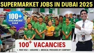 Supermarket Jobs In Dubai 2025 – Exciting Opportunities Await!