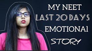 MY NEET last 20 Days EMOTIONAL story | NEET motivation 