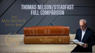 MacArthur Study Bible - Steadfast vs Thomas Nelson