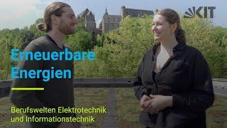 Studieren am KIT: Erneuerbare Energien – Berufswelten Elektrotechnik und Informationstechnik
