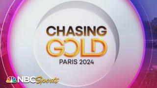 Chasing Gold: Paris 2024 - Episode 8 | FULL EPISODE | NBC Sports