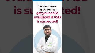 Atrial Septal Defect (ASD) Repair in Children