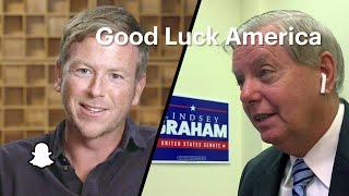 Peter Hamby Interviews Senator Lindsey Graham | Good Luck America | Snap Originals