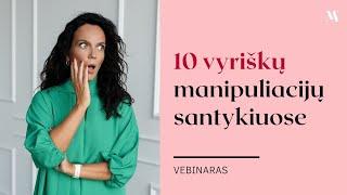 10 vyriškų MANIPULIACIJŲ santykiuose.