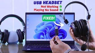 How To Fix USB Headset Not Working on Windows 11!