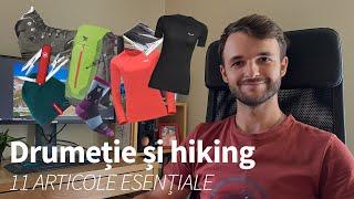 11 ARTICOLE ESENȚIALE pentru drumeție și hiking