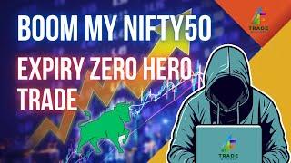 Boom My Nifty50 Expiry Zero Hero Trade | Nifty50 Expiry Day  Live Trade #nifty #trading #fibonacci