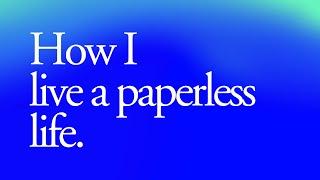 How I live a paperless life.