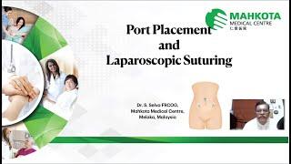 Port placement and laparoscopic suturing webinar