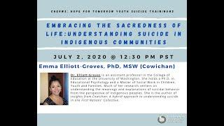 "Embracing the Sacredness of Life: Understanding Suicide in Indigenous Communities w/ Dr. Groves