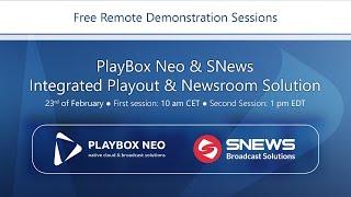 PlayBox Neo Webinar 12 ▶️  PlayBox Neo & SNews Integrated Playout and Newsroom Solution