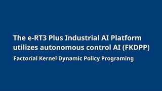 Autonomous control using e-RT3 Plus industrial AI platform