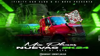 PLENAS NUEVAS MIX 2024 BY INFINITY CAR CLUB - DJ NOVA