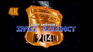 SPACE PRECINCT opening credits in 4K