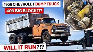 Will It Run?!? Big Block 1959 Chevrolet Dump Truck! Abandoned for 17 Years! W-Block Chevy Action!