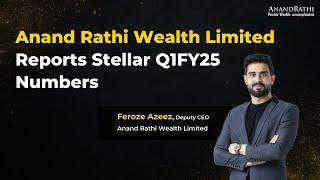 Anand Rathi Wealth Limited reports a stellar set of first-quarter numbers!