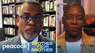 Dr. Eddie Glaude discusses Border Control, Biden Administration | Brother from Another