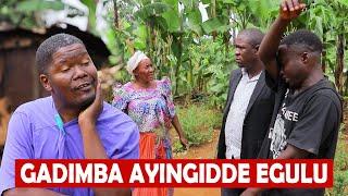 GADIMBA AYINGIDDE EGGULU