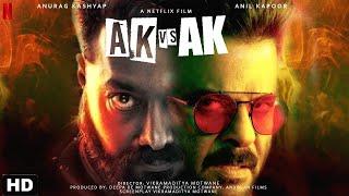 AK vs AK | FULL MOVIE facts  | Anil Kapoor, Anurag Kashyap, Vikramaditya Motwane | Netflix India