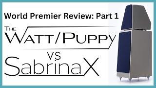 World Premier Review: Wilson The Watt/Puppy vs Sabrina X Part 1